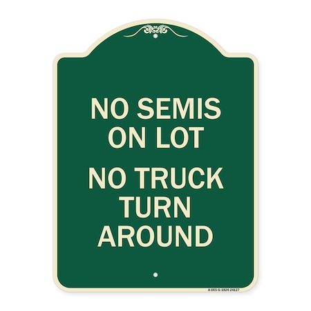 Signmission Driveway No Semis on Lot No Truck Turn Around Heavy-Gauge Aluminum Sign, 24" x 18", G-1824-24127 A-DES-G-1824-24127
